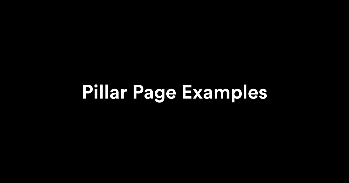 Pillar Page Examples