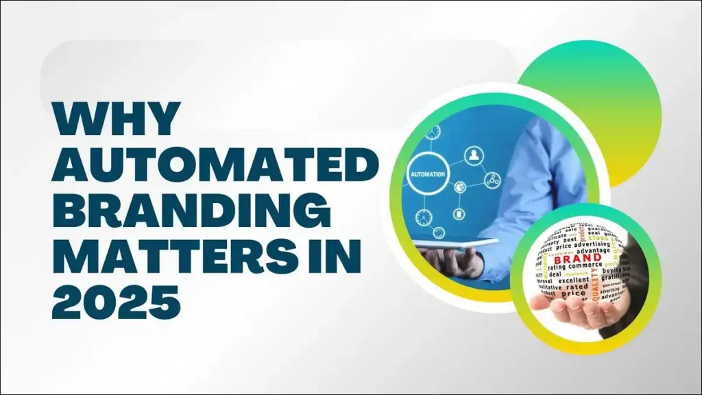 why branding automation matters 