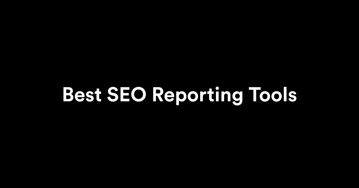 xBest SEO Reporting Tools