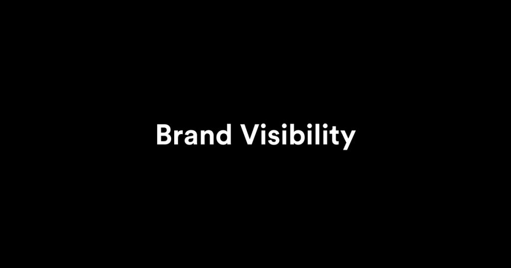 brand visibility