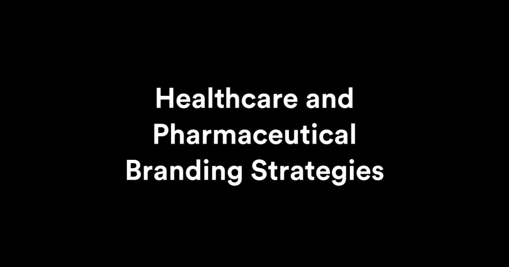 healthcare-and-pharmaceutical-branding