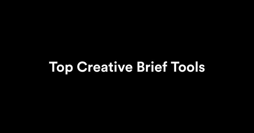 Top Creative Brief Tools for Agencies