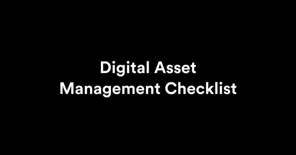 Digital Asset Management Checklist for 2026