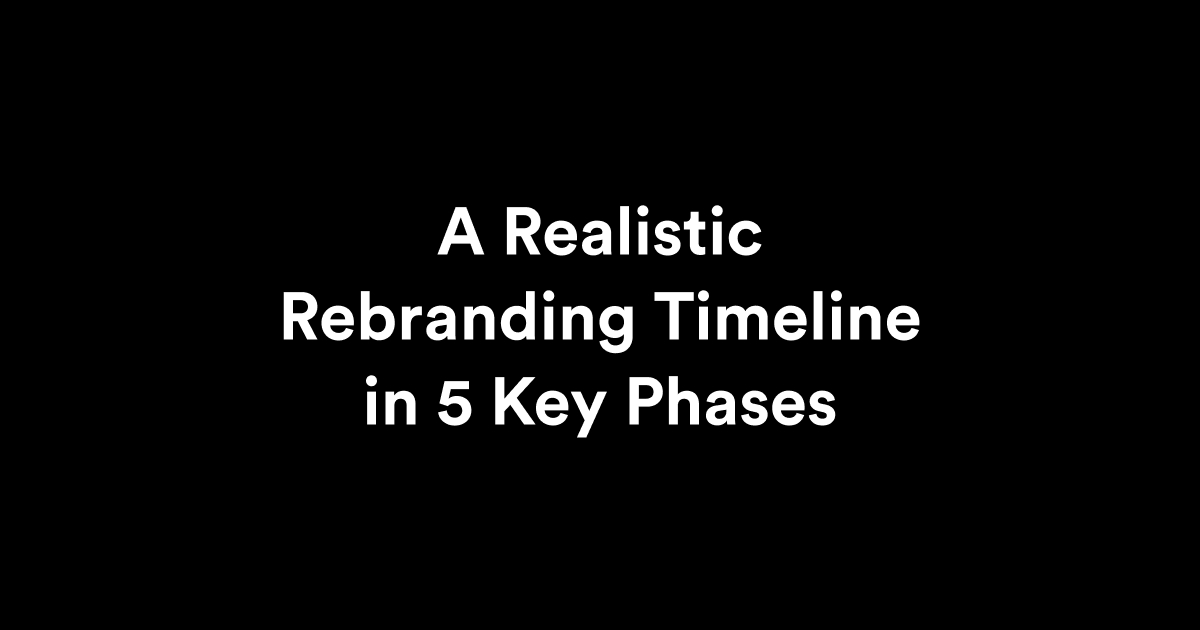 Rebranding Timeline