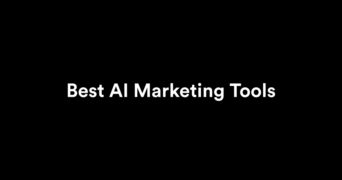 Best AI Marketing Tools