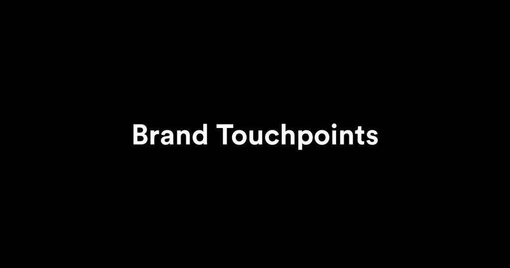 Brand Touchpoints