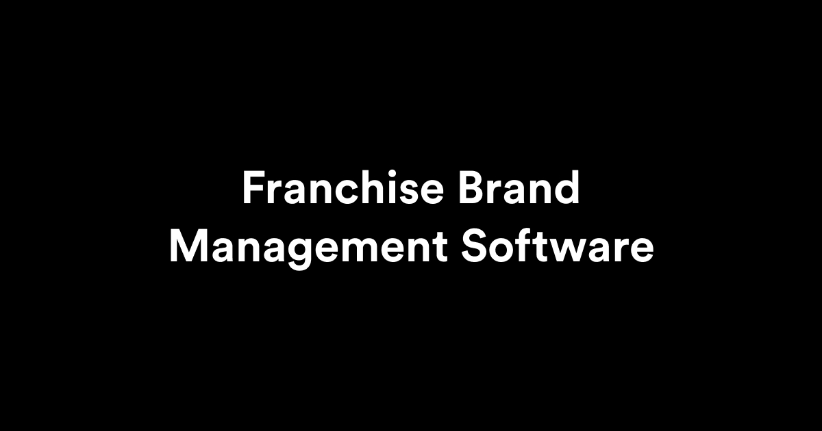 Franchise Brand Management Software
